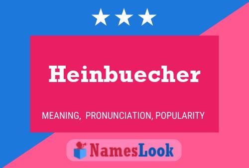 Poster del nome Heinbuecher