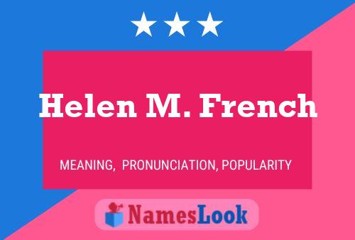 Poster del nome Helen M. French