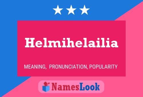 Poster del nome Helmihelailia