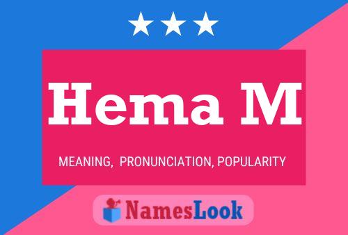 Poster del nome Hema M