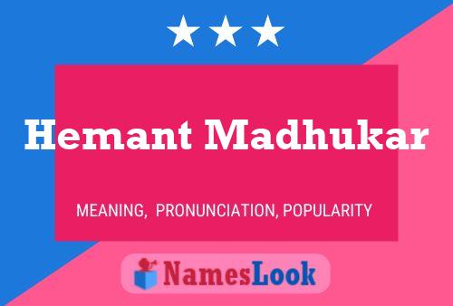 Poster del nome Hemant Madhukar