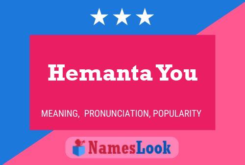 Poster del nome Hemanta You