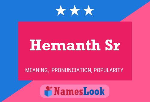 Poster del nome Hemanth Sr