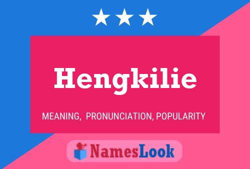 Poster del nome Hengkilie