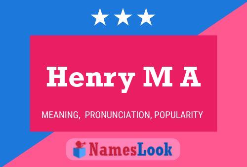 Poster del nome Henry M A