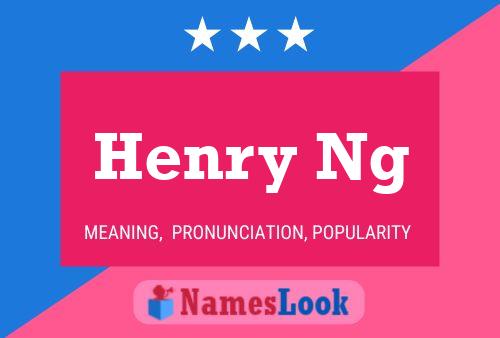 Poster del nome Henry Ng