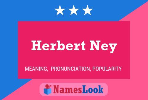 Poster del nome Herbert Ney