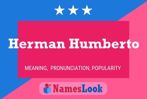 Poster del nome Herman Humberto