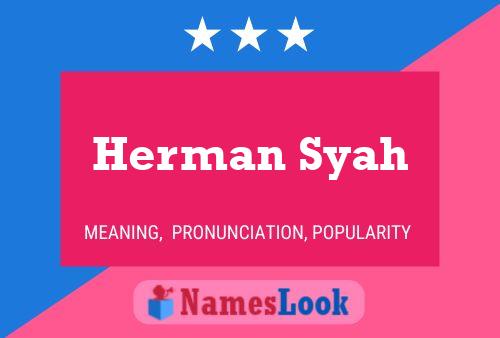 Poster del nome Herman Syah