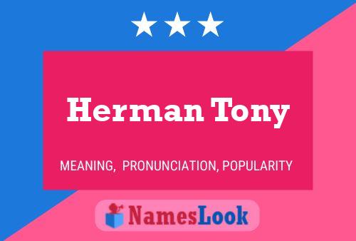 Poster del nome Herman Tony