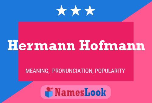 Poster del nome Hermann Hofmann