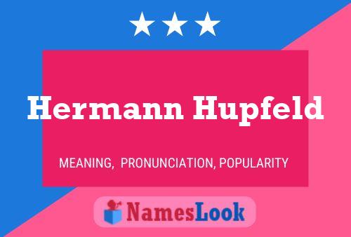 Poster del nome Hermann Hupfeld