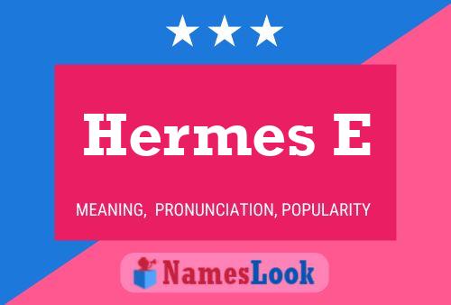 Poster del nome Hermes E