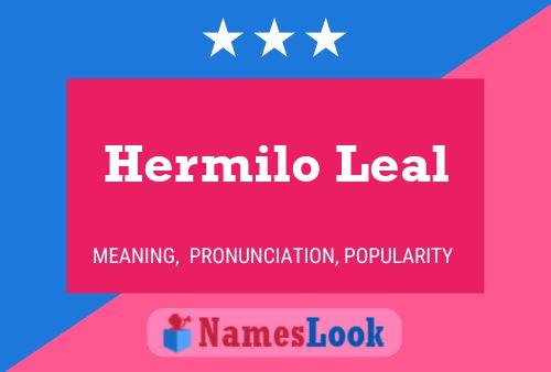 Poster del nome Hermilo Leal