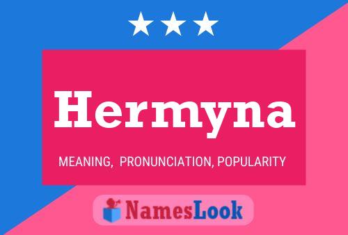 Poster del nome Hermyna