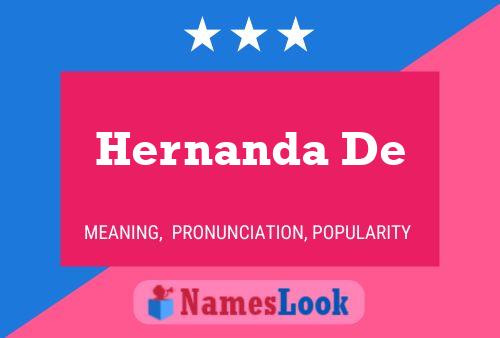 Poster del nome Hernanda De