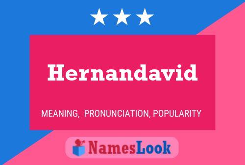 Poster del nome Hernandavid