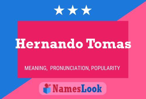 Poster del nome Hernando Tomas