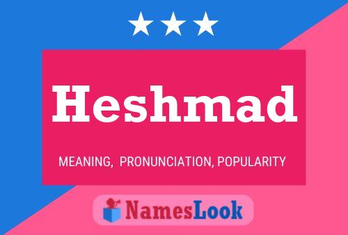 Poster del nome Heshmad