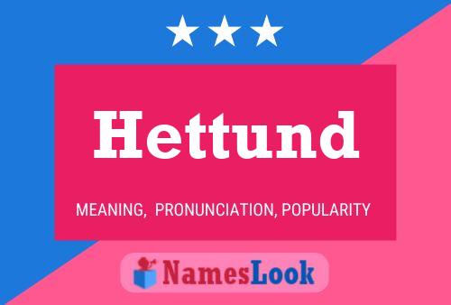 Poster del nome Hettund