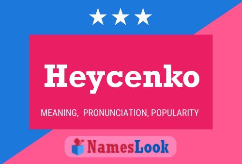 Poster del nome Heycenko