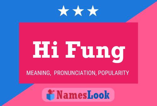 Poster del nome Hi Fung