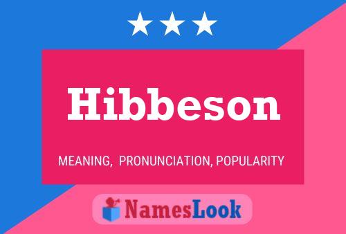 Poster del nome Hibbeson