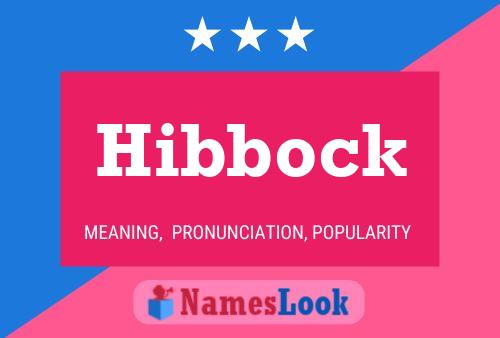 Poster del nome Hibbock