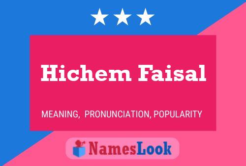 Poster del nome Hichem Faisal