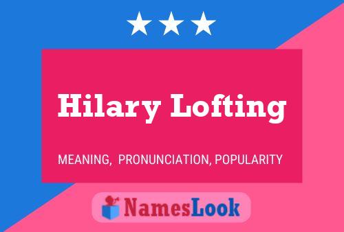 Poster del nome Hilary Lofting