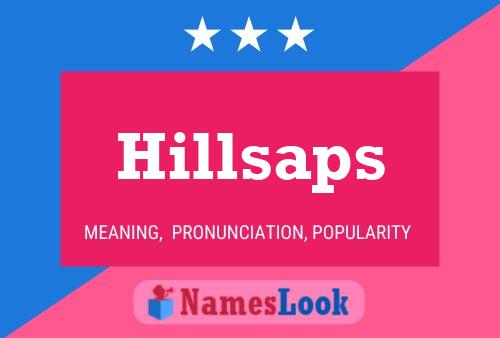 Poster del nome Hillsaps