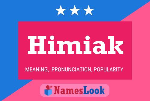 Poster del nome Himiak