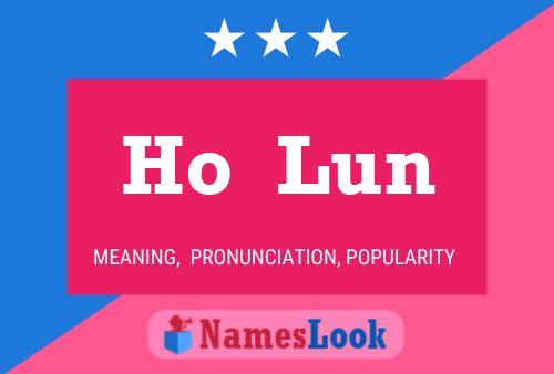 Poster del nome Ho  Lun