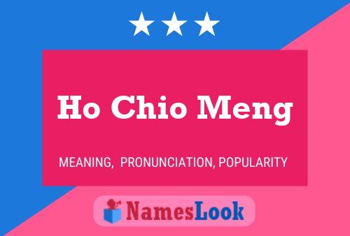 Poster del nome Ho Chio Meng