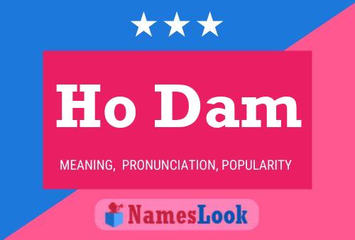 Poster del nome Ho Dam