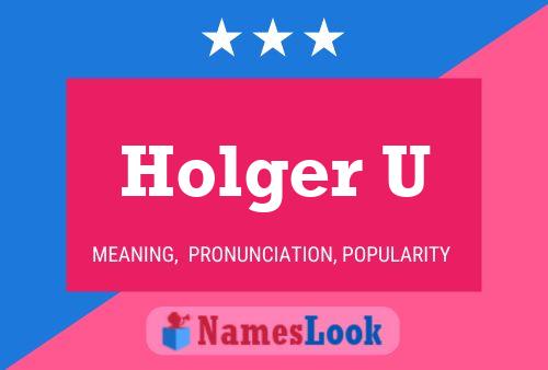 Poster del nome Holger U