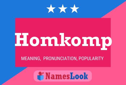 Poster del nome Homkomp