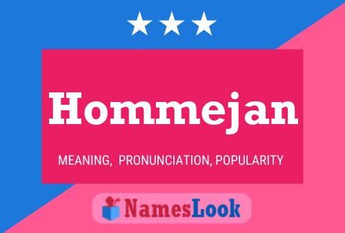 Poster del nome Hommejan