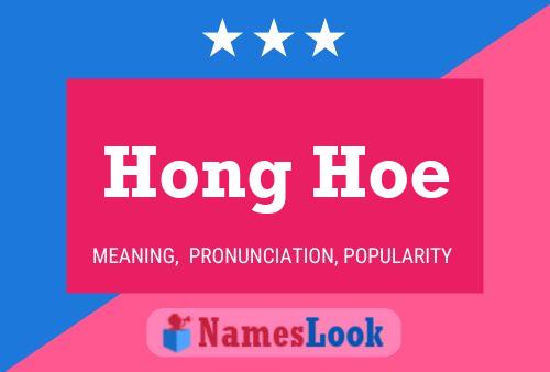 Poster del nome Hong Hoe