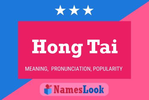 Poster del nome Hong Tai