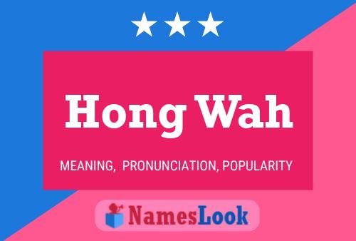 Poster del nome Hong Wah