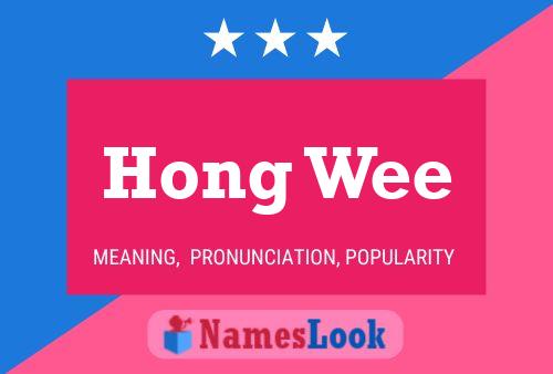 Poster del nome Hong Wee