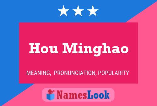 Poster del nome Hou Minghao