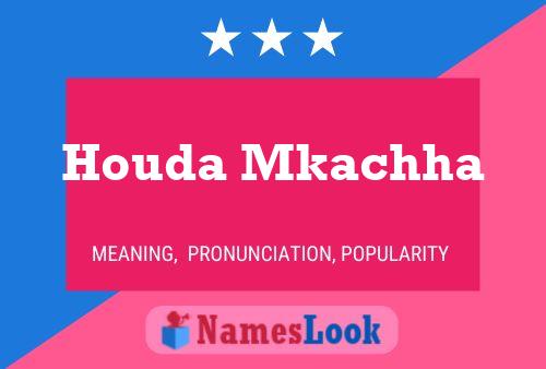 Poster del nome Houda Mkachha