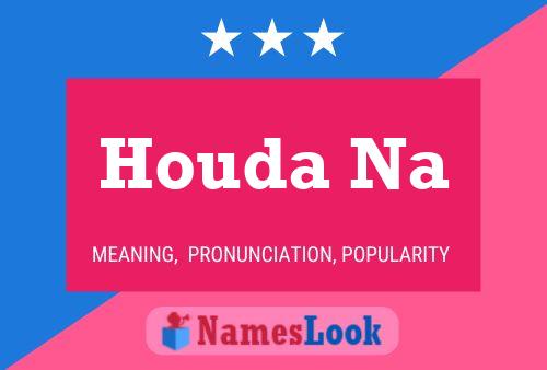 Poster del nome Houda Na