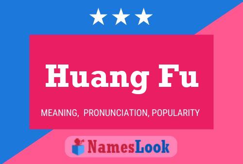 Poster del nome Huang Fu