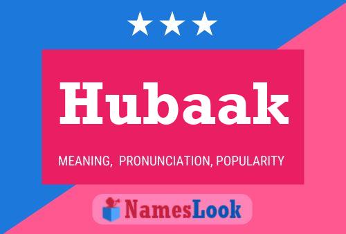 Poster del nome Hubaak