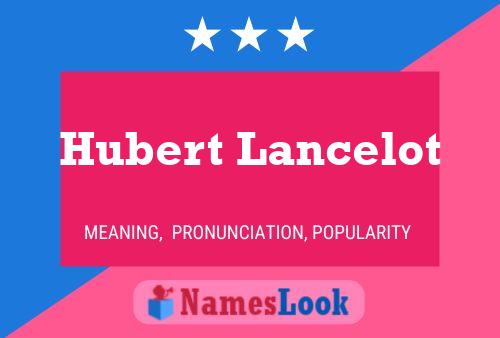 Poster del nome Hubert Lancelot