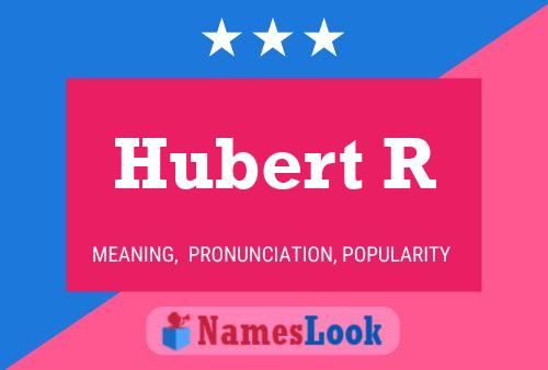 Poster del nome Hubert R