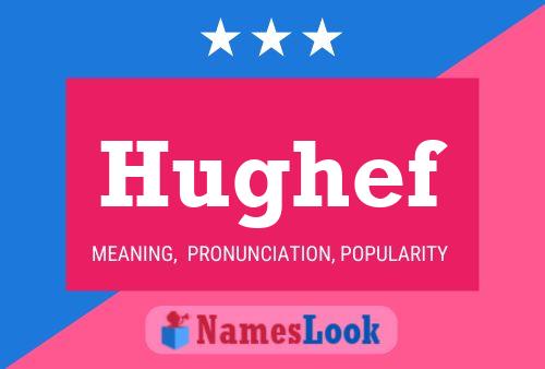 Poster del nome Hughef